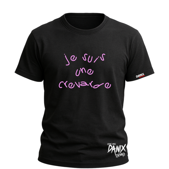 Tshirt Je suis une crevarde [DANIX CENSORED]